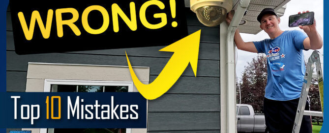 Top 10 security camera install mistakes thumbnail