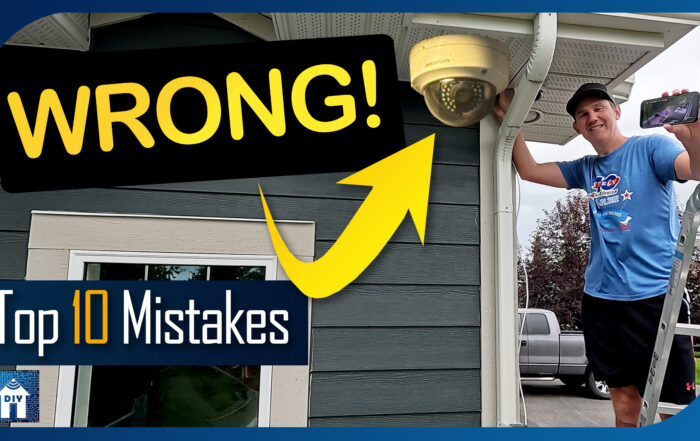 Top 10 security camera install mistakes thumbnail