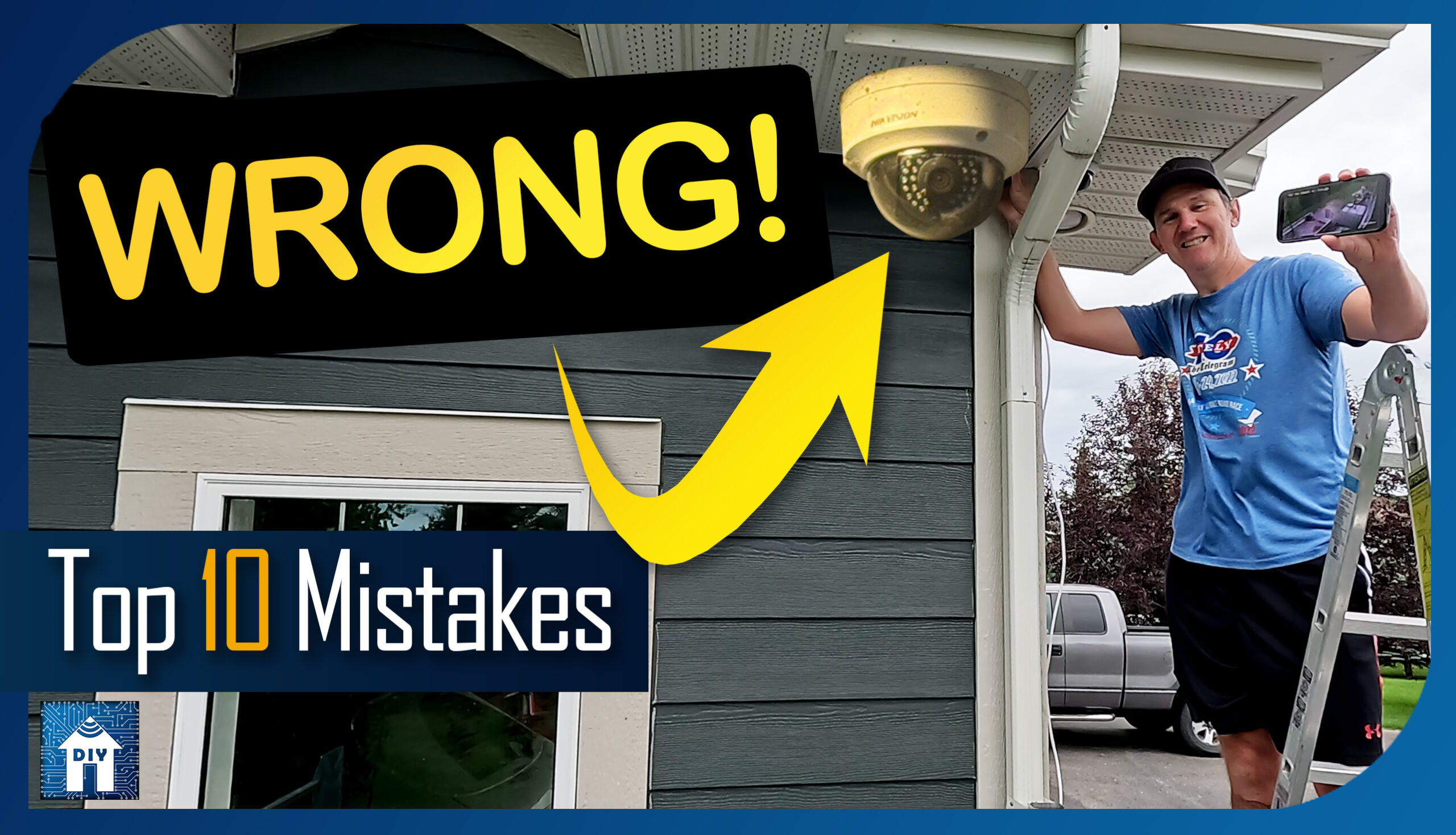 Top 10 security camera install mistakes thumbnail